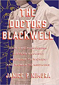 The Doctors Blackwell, Janice P. Nimura