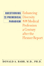 Questioning the Premedical Paradigm, Donald Barr