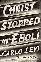 Carlo Levi, Christ Stopped At Eboli