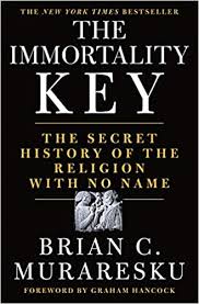The Immortality Key, Brian Muraresku