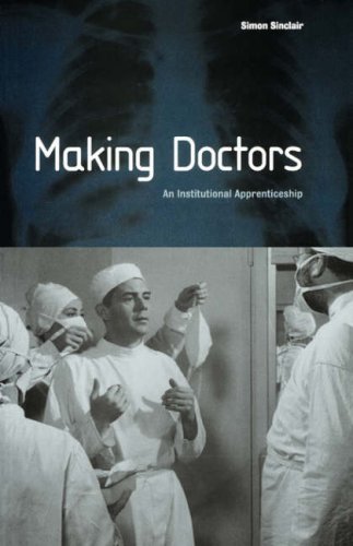 Making Doctors, Simon Sinclair
