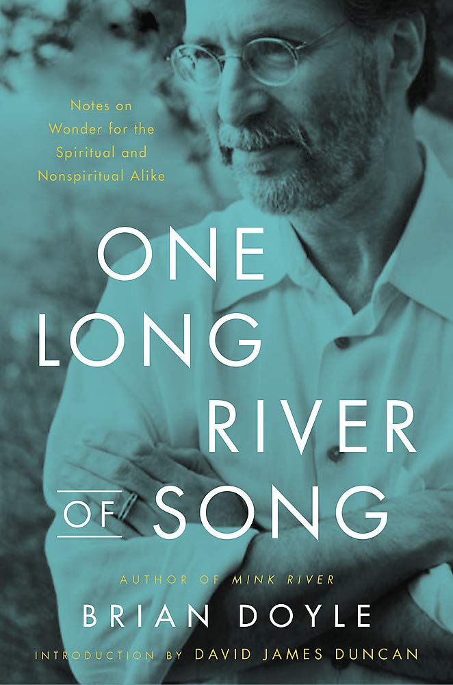 one long river of song brian doyle