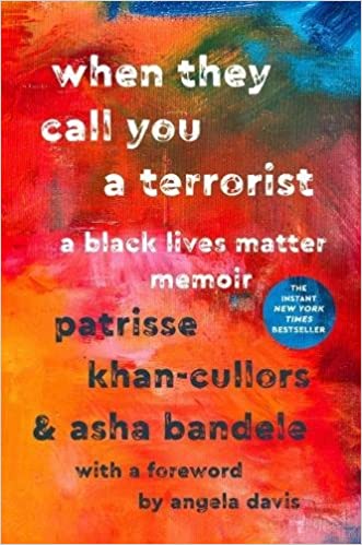 When They Call You A Terrorist, Patrisse Khan-Cullors