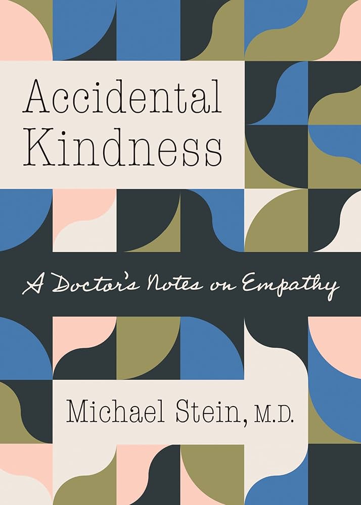 Accidental Kindness, Michael Stein