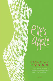 Eve’s Apple, Jonathan Rosen